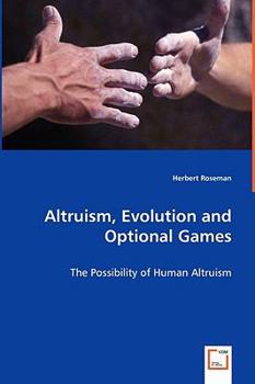 Paperback Altruism, Evolution and Optional Games Book