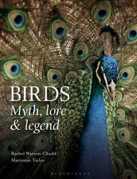 Hardcover Birds: Myth, Lore and Legend Book