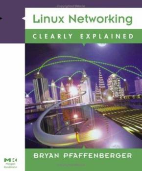 Paperback Linux Networking Clearly Explained Book