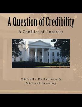 Paperback A Question of Credibility: A Conflict of Interest Book