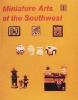 Paperback Miniature Arts of the Southwest Book