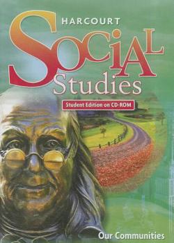 CD-ROM Harcourt Social Studies: Student Edition CD-ROM Grade 3 2007 Book