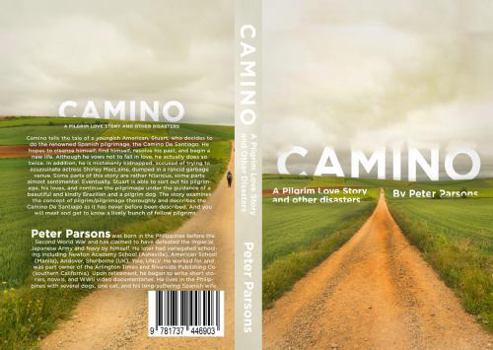 Paperback Camino: A Pilgrim Love Story And Other Disasters Book