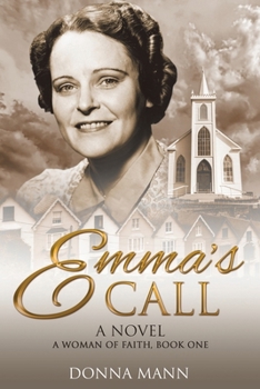 Paperback Emma's Call: A Woman of Faith Book