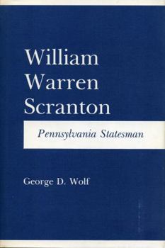 Library Binding William Warren Scranton: Pennsylvania Statesman Book