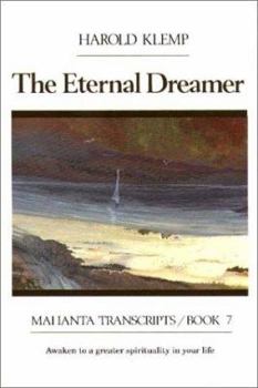 Paperback The Eternal Dreamer: Mahanta Transcripts, Book VII Book