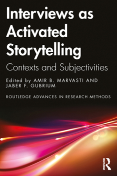 Paperback Interviews as Activated Storytelling: Contexts and Subjectivities Book