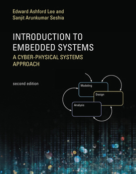 Paperback Introduction to Embedded Systems, Second Edition: A Cyber-Physical Systems Approach Book