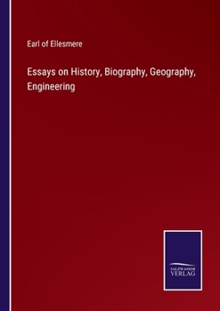 Paperback Essays on History, Biography, Geography, Engineering Book