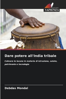 Paperback Dare potere all'India tribale [Italian] Book