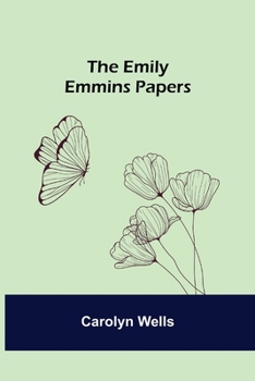 Paperback The Emily Emmins Papers Book