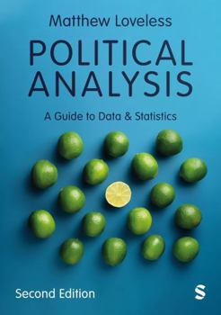 Hardcover Political Analysis: A Guide to Data and Statistics (Second Edition) Book