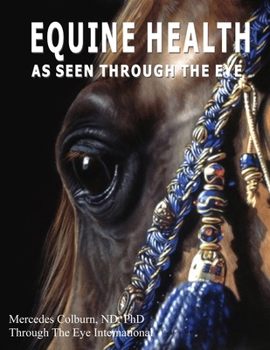 Paperback Equine Health - As seen through the eye Book