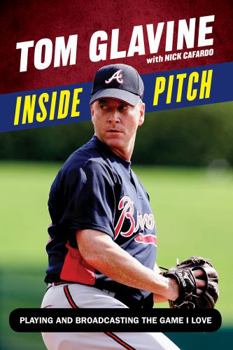 Hardcover Inside Pitch: Playing and Broadcasting the Game I Love Book
