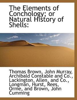 Paperback The Elements of Conchology; Or Natural History of Shells Book