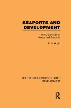 Paperback Seaports and Development: The Experience of Kenya and Tanzania Book