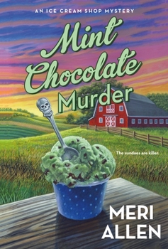Mass Market Paperback Mint Chocolate Murder: An Ice Cream Shop Mystery Book