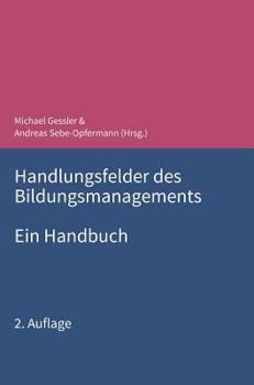 Hardcover Handlungsfelder des Bildungsmanagements: Ein Handbuch [German] Book