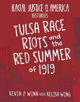 Paperback Tulsa Race Riots and the Red Summer of 1919 Book