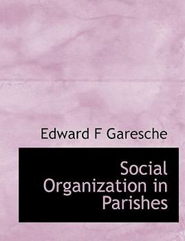 Paperback Social Organization in Parishes Book