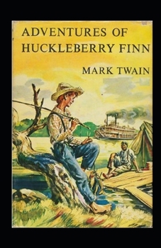 Paperback The Adventures of Huckleberry Finn Annotated Book