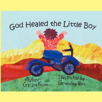 Paperback God Healed the Little Boy Book