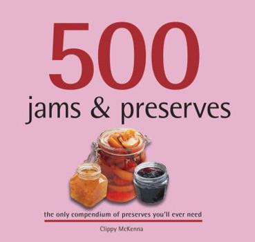Hardcover 500 Jams and Preserves Book