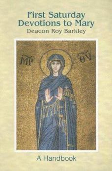 Paperback First Saturday Devotions to Mary: A Handbook Book