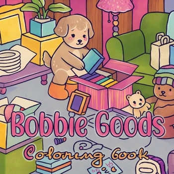 Paperback Bobbie Goods Coloring Book: Discover 40+ unique, beautiful coloring pages for kids and fans of all ages Book