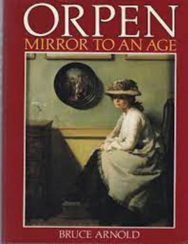 Hardcover Orpen: Mirror to an Age Book