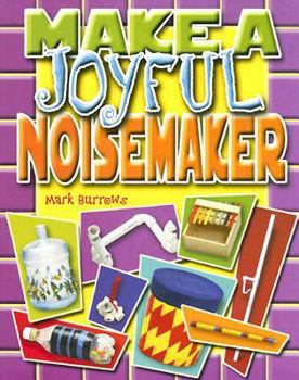 Paperback Make a Joyful Noisemaker Book