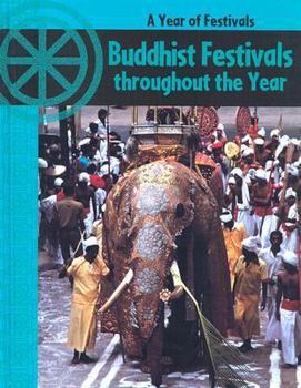 Buddhist Festivals Through the Year - Book  of the A Year of Festivals