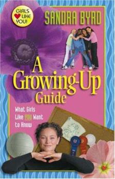 Paperback A Growing-Up Guide: What Girls Like You Want to Know Book