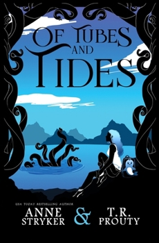 Paperback Of Tubes and Tides Book