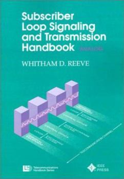 Paperback Subscriber Loop Signaling and Transmission Handbook Book