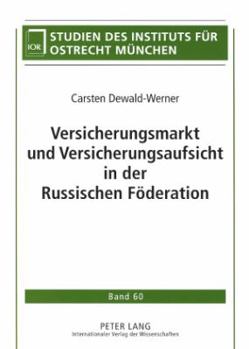 Paperback Versicherungsmarkt Und Versicherungsaufsicht in Der Russischen Foederation [German] Book