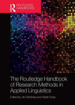 Paperback The Routledge Handbook of Research Methods in Applied Linguistics Book
