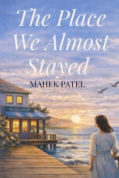 Paperback The Place We Almost Stayed Book