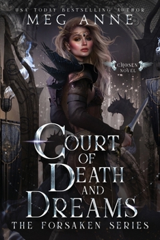 Court of Death and Dreams - Book #3 of the Forsaken