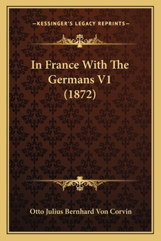 Paperback In France With The Germans V1 (1872) Book