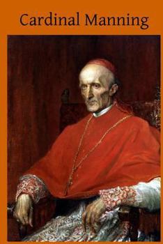 Paperback Cardinal Manning: As Presented in His Own Letters and Notes Book