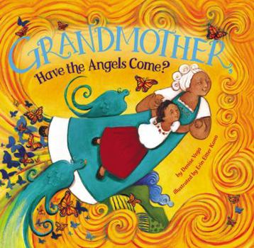 Hardcover Grandmother, Have the Angels Come? Book