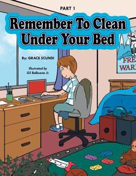 Paperback Remember to Clean Under Your Bed Book