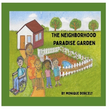 Paperback The Neighborhood Paradise Garden Book