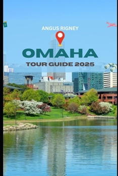 Paperback Omaha Tour Guide 2025 Book