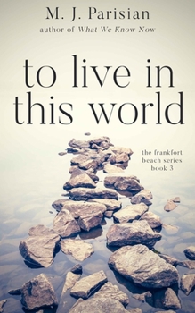 To Live in This World