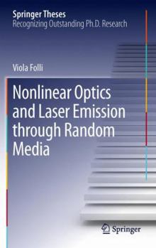 Paperback Nonlinear Optics and Laser Emission Through Random Media Book