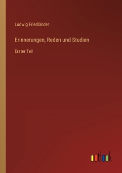 Paperback Erinnerungen, Reden und Studien: Erster Teil [German] Book