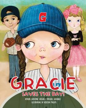 Hardcover Gracie Saves the Day! Book