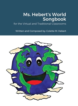 Hardcover Ms. Hebert's World Songbook Book